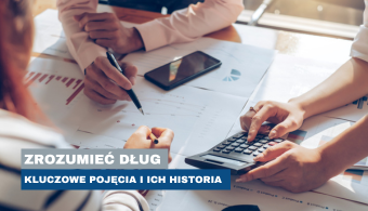 Zrozumieć dług – kluczowe pojęcia i ich historia
